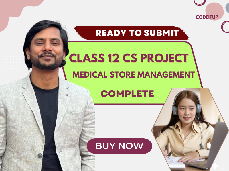 Class 12 CS Ready to Submit Medical Store Management Project